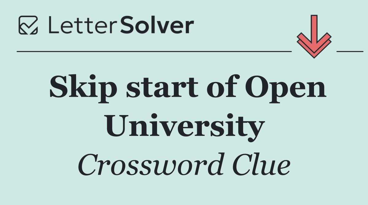 Skip start of Open University
