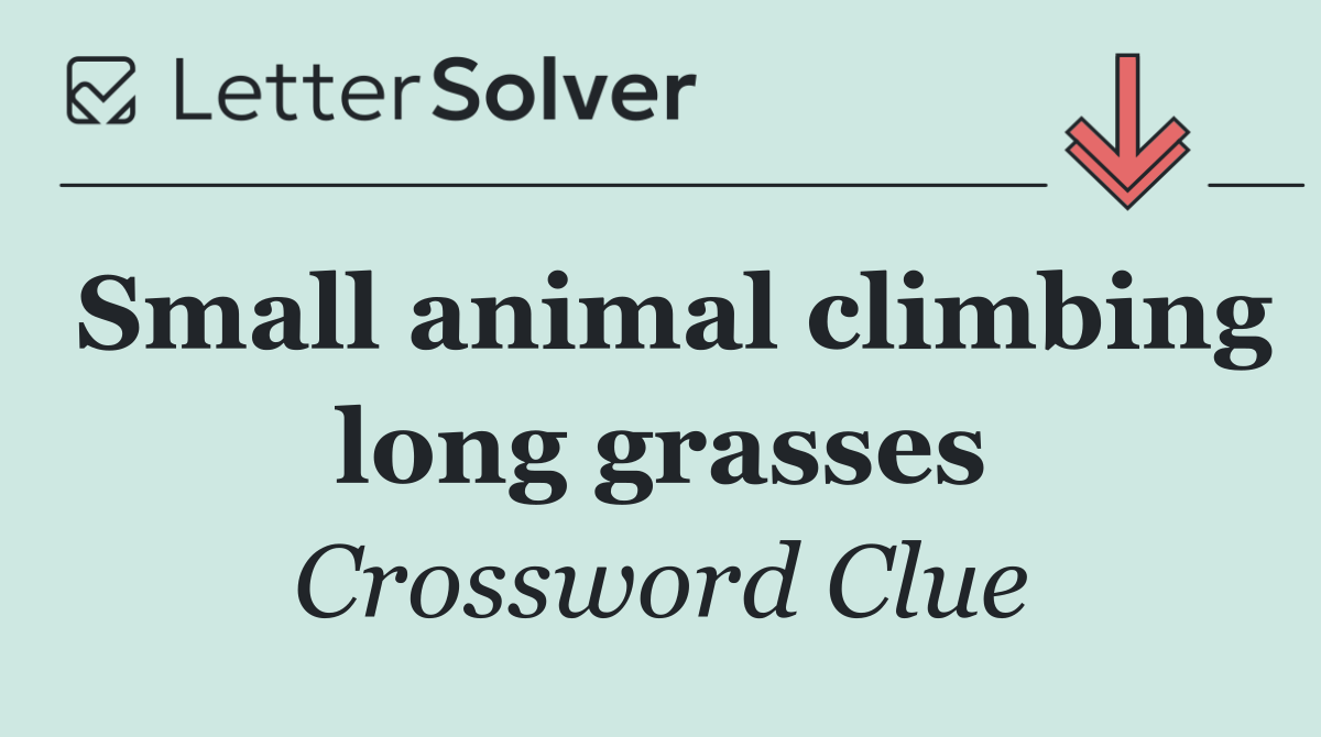 Small animal climbing long grasses