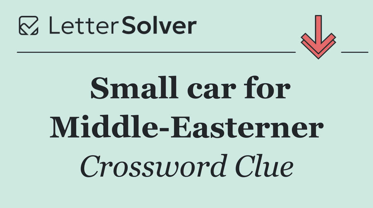 Small car for Middle Easterner