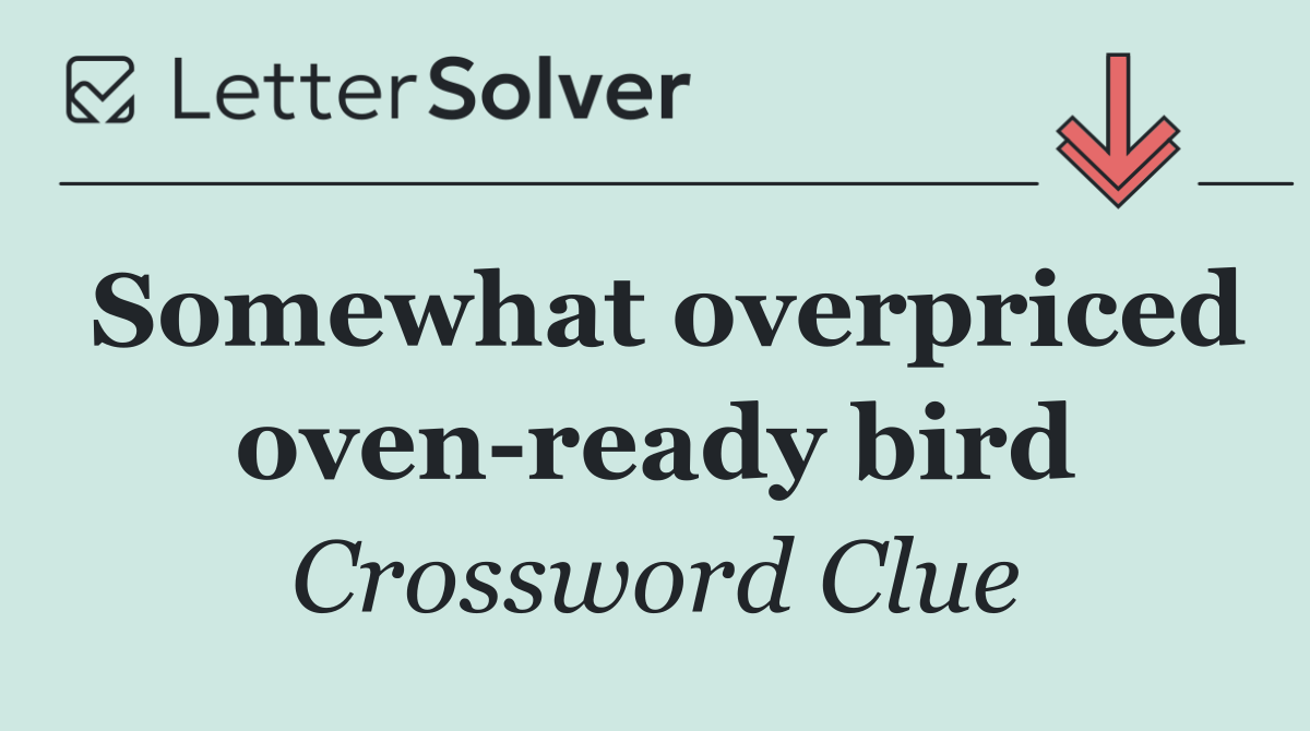 Somewhat overpriced oven ready bird