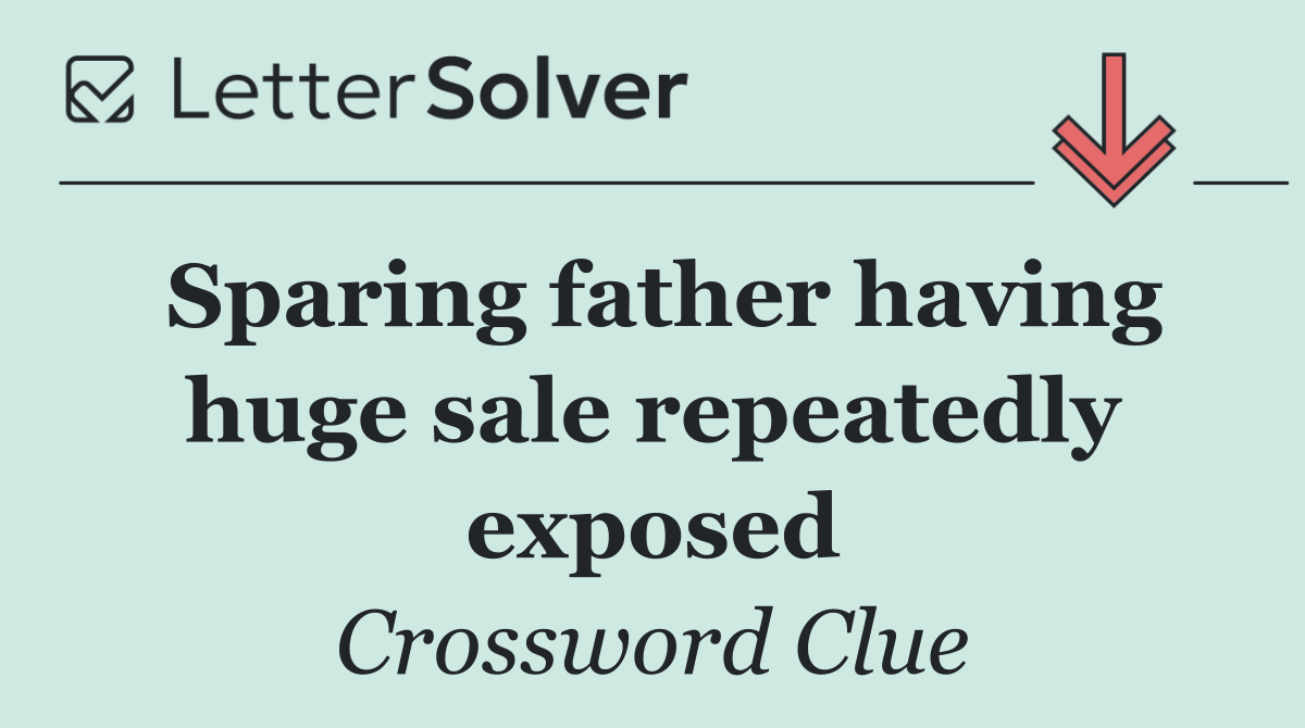 Sparing father having huge sale repeatedly exposed