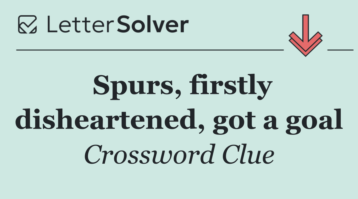 Spurs, firstly disheartened, got a goal