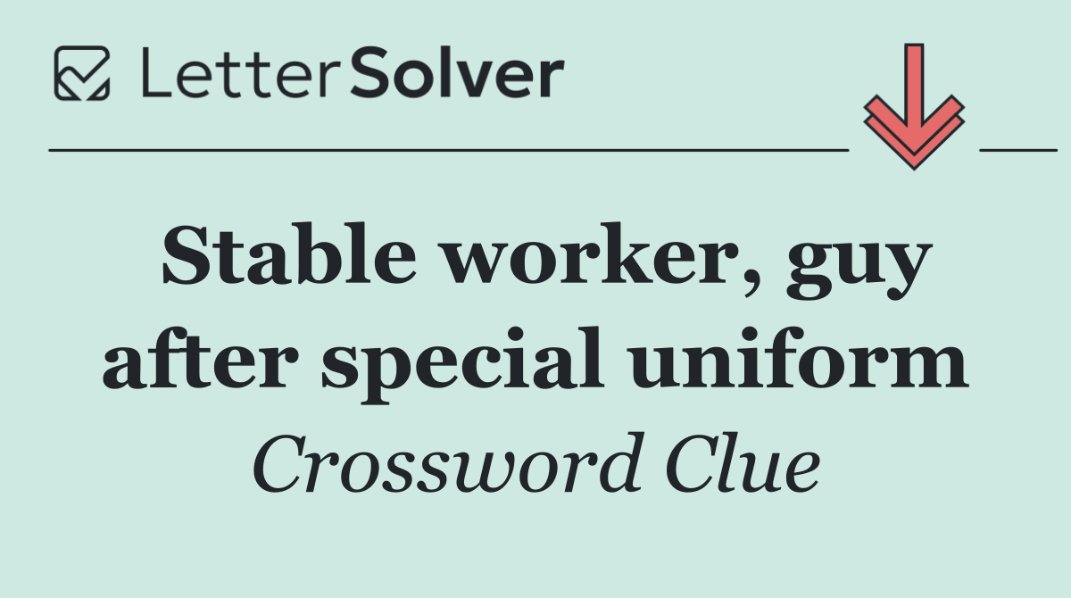 Stable worker, guy after special uniform