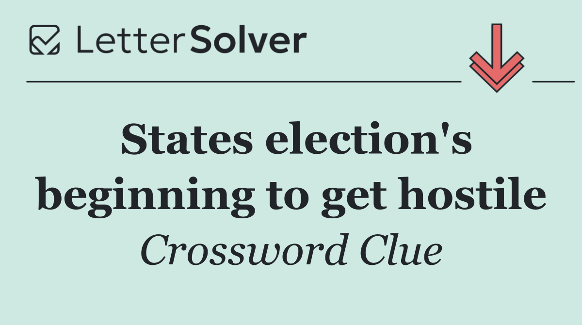 States election's beginning to get hostile