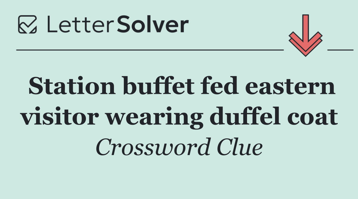 Station buffet fed eastern visitor wearing duffel coat