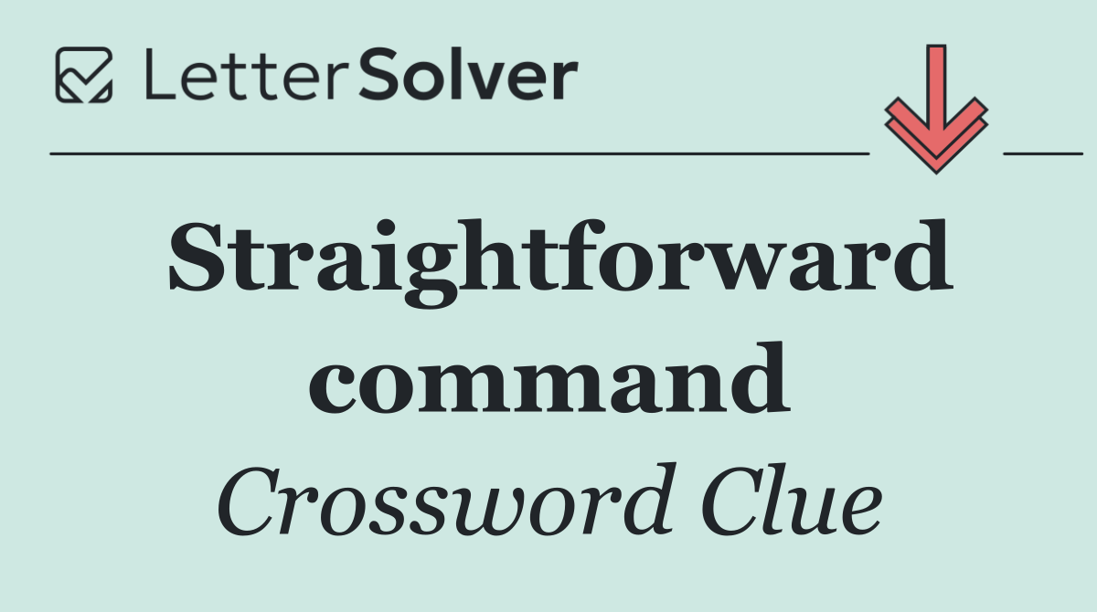 Straightforward command