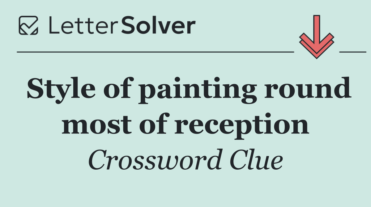 Style of painting round most of reception