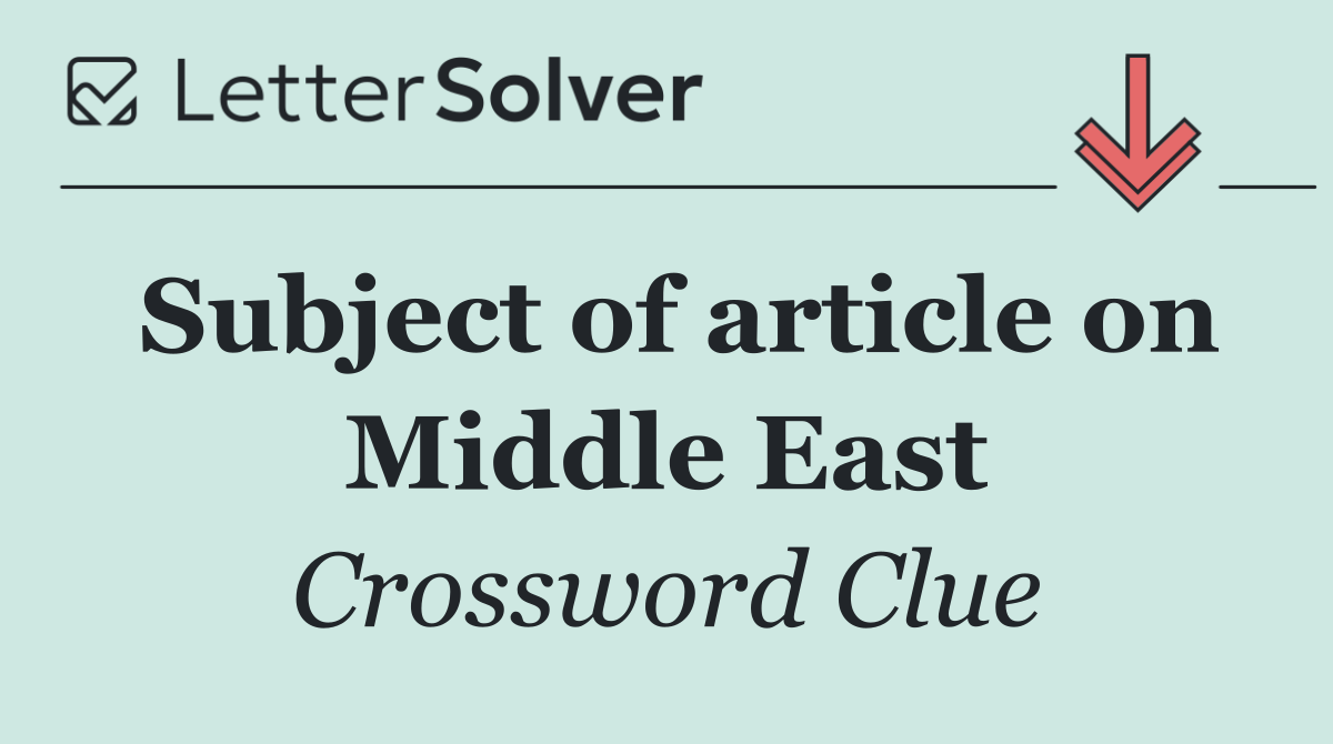 Subject of article on Middle East