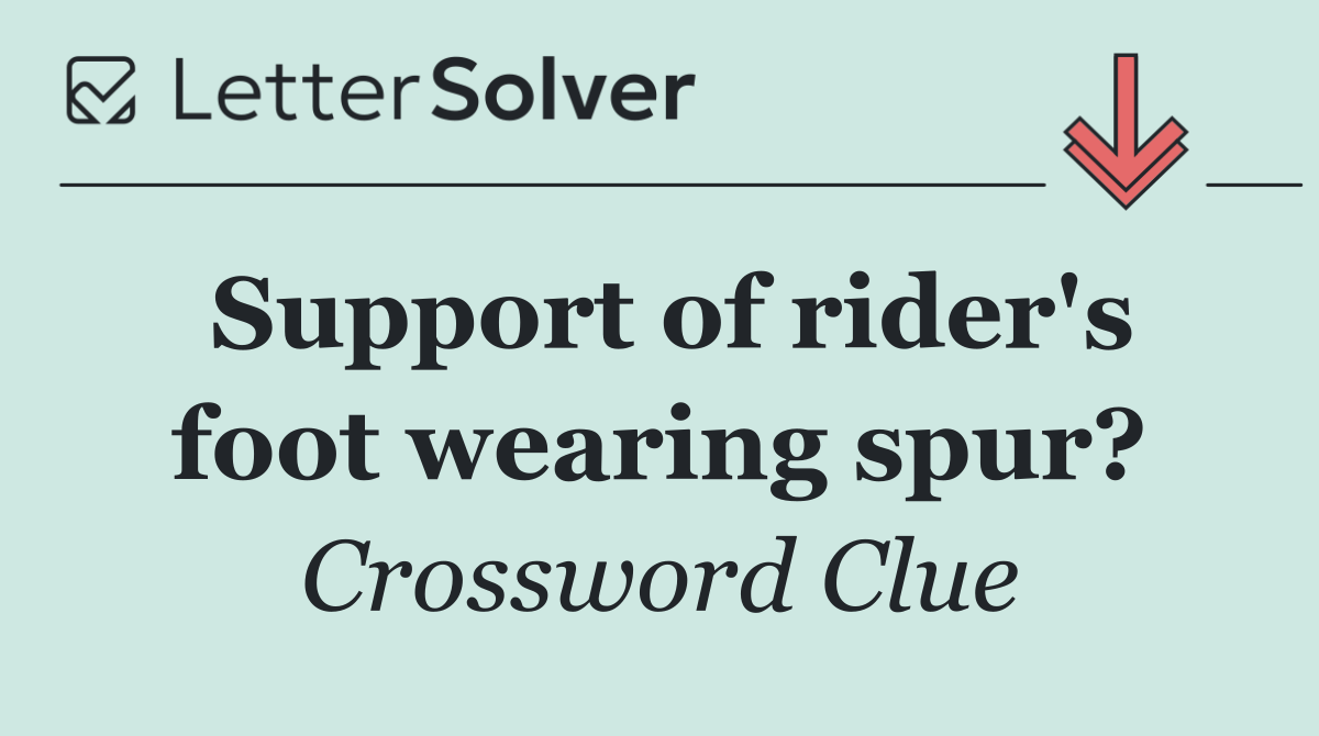 Support of rider's foot wearing spur?