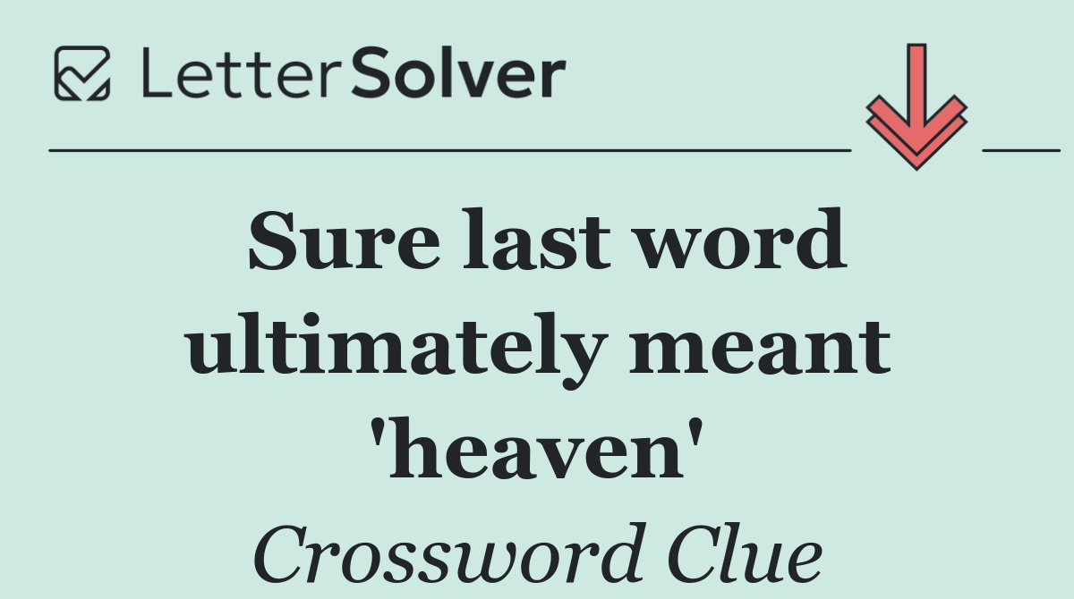 Sure last word ultimately meant 'heaven'