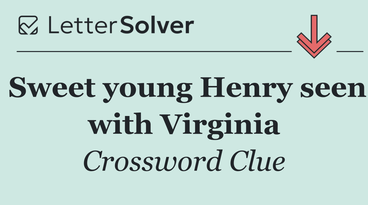 Sweet young Henry seen with Virginia