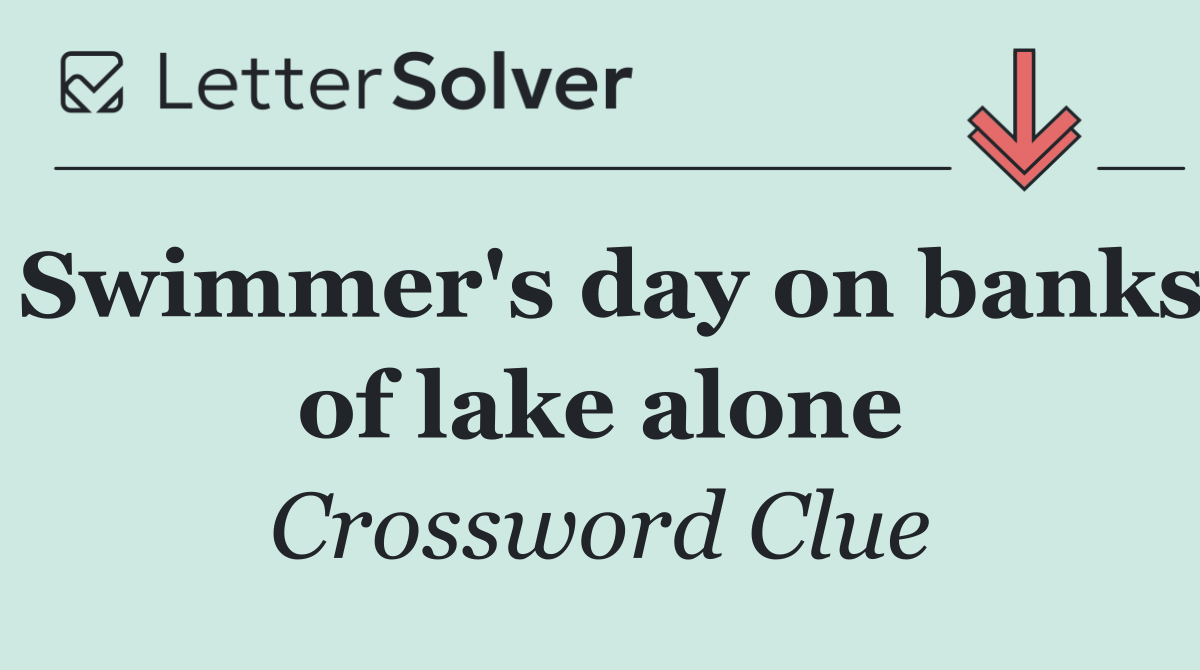 Swimmer's day on banks of lake alone