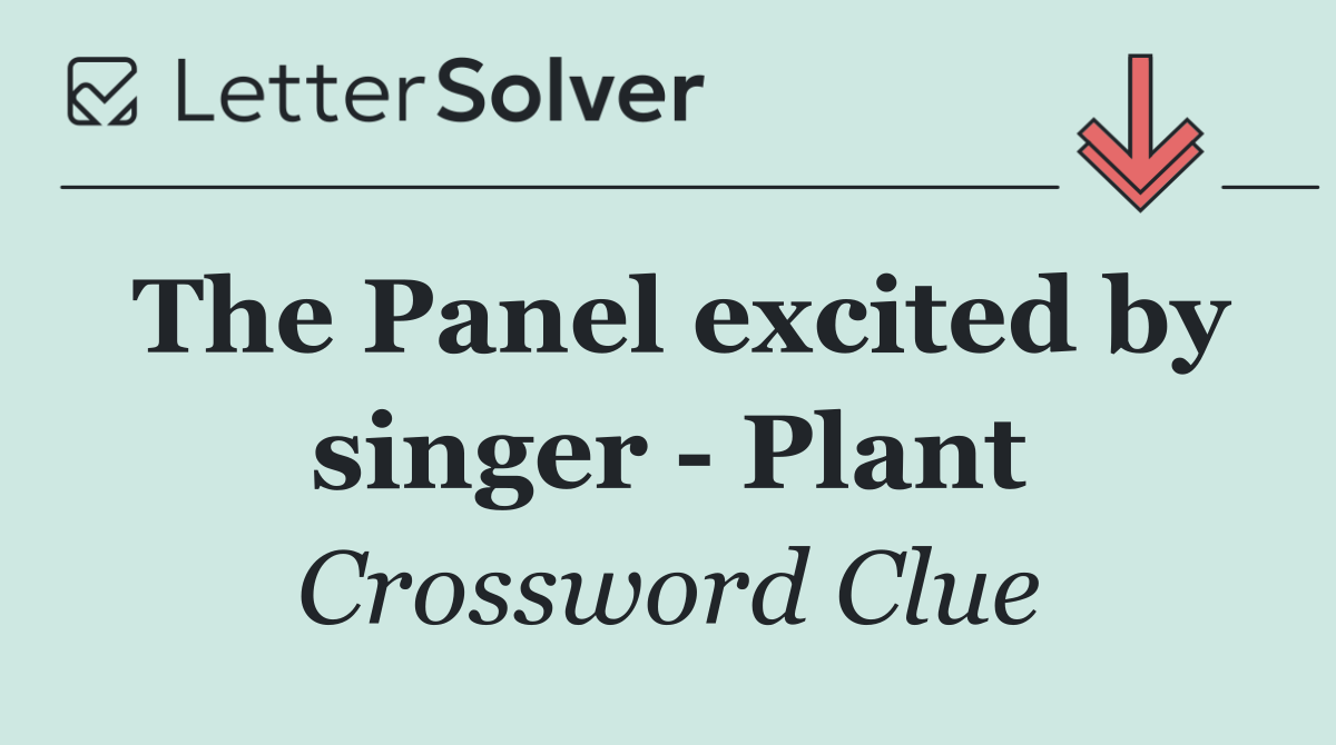 The Panel excited by singer   Plant