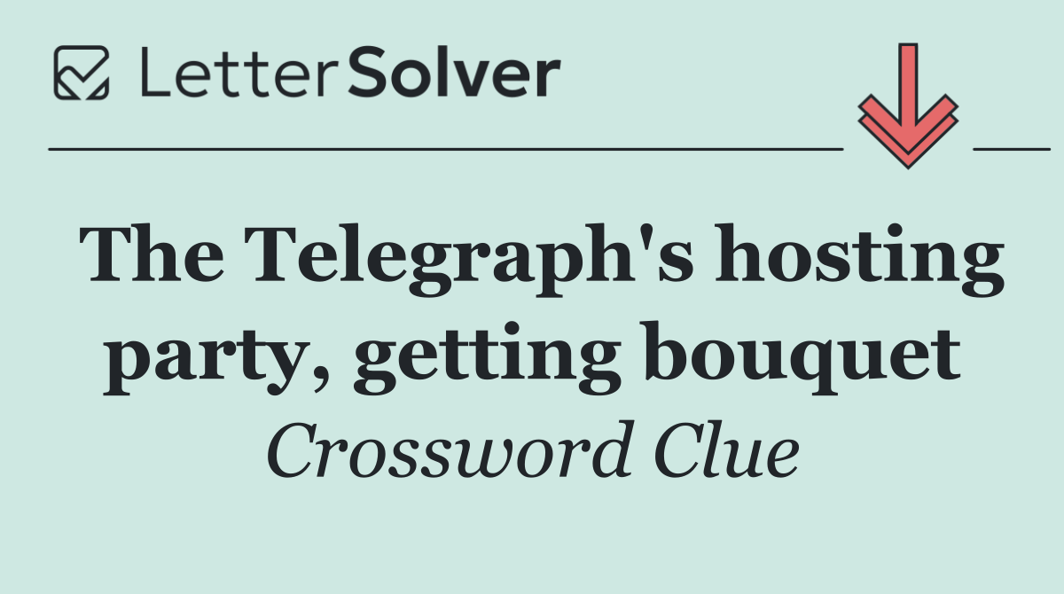 The Telegraph's hosting party, getting bouquet