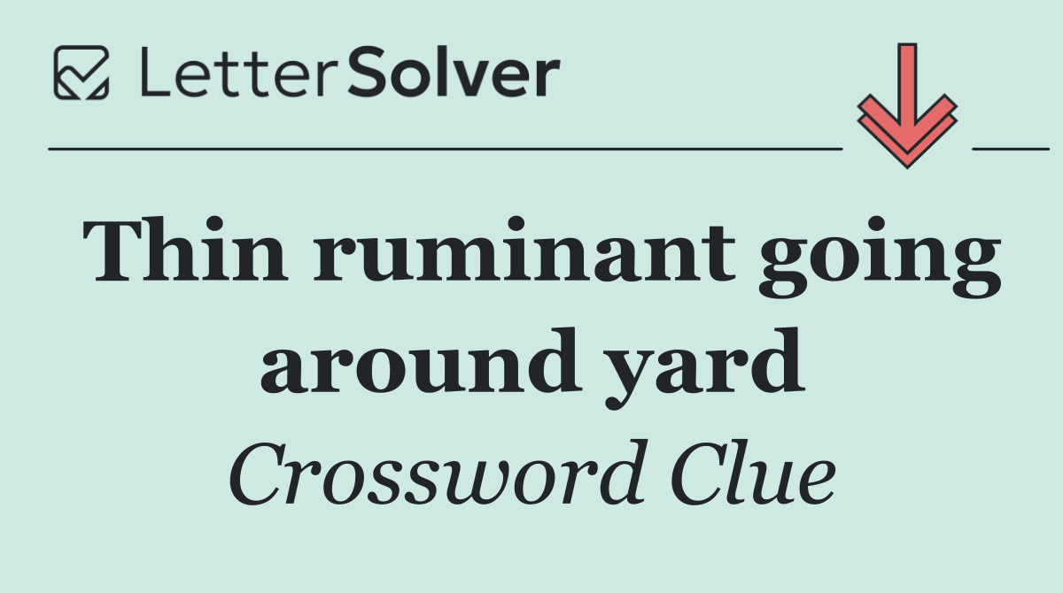 Thin ruminant going around yard