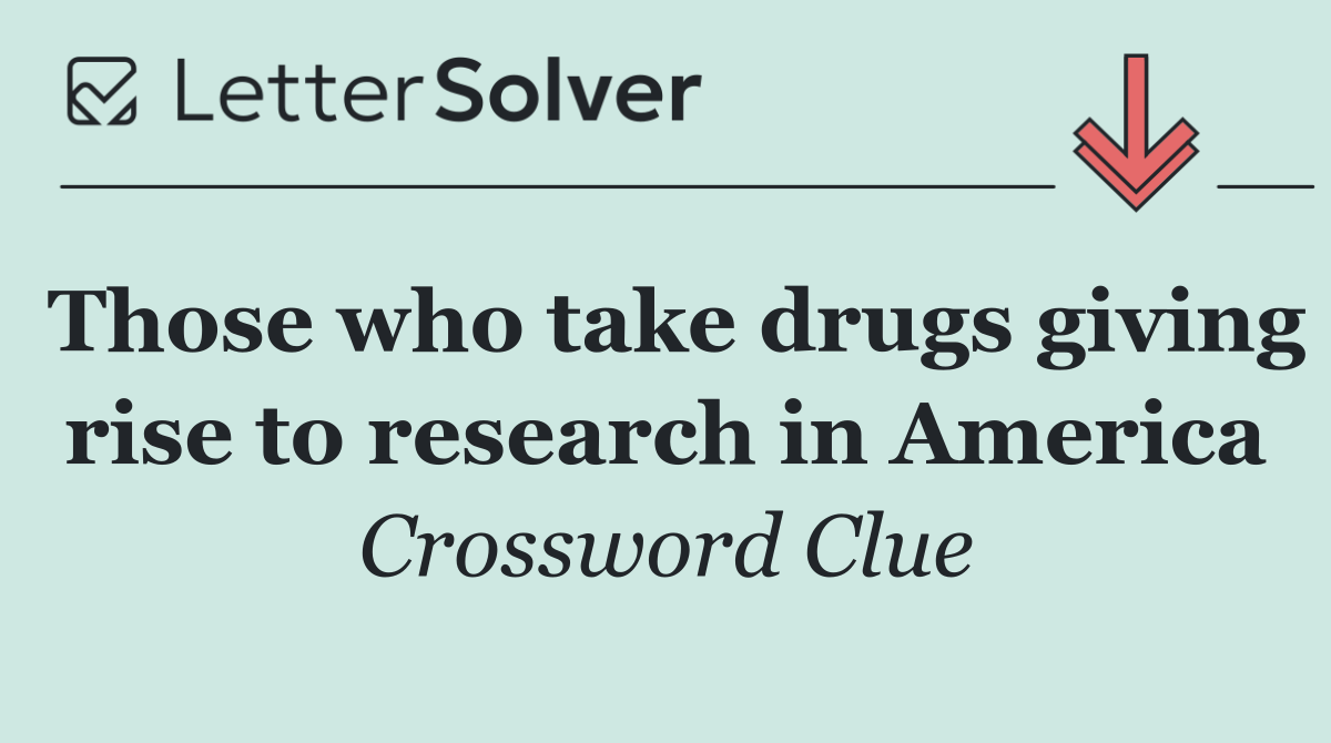 Those who take drugs giving rise to research in America