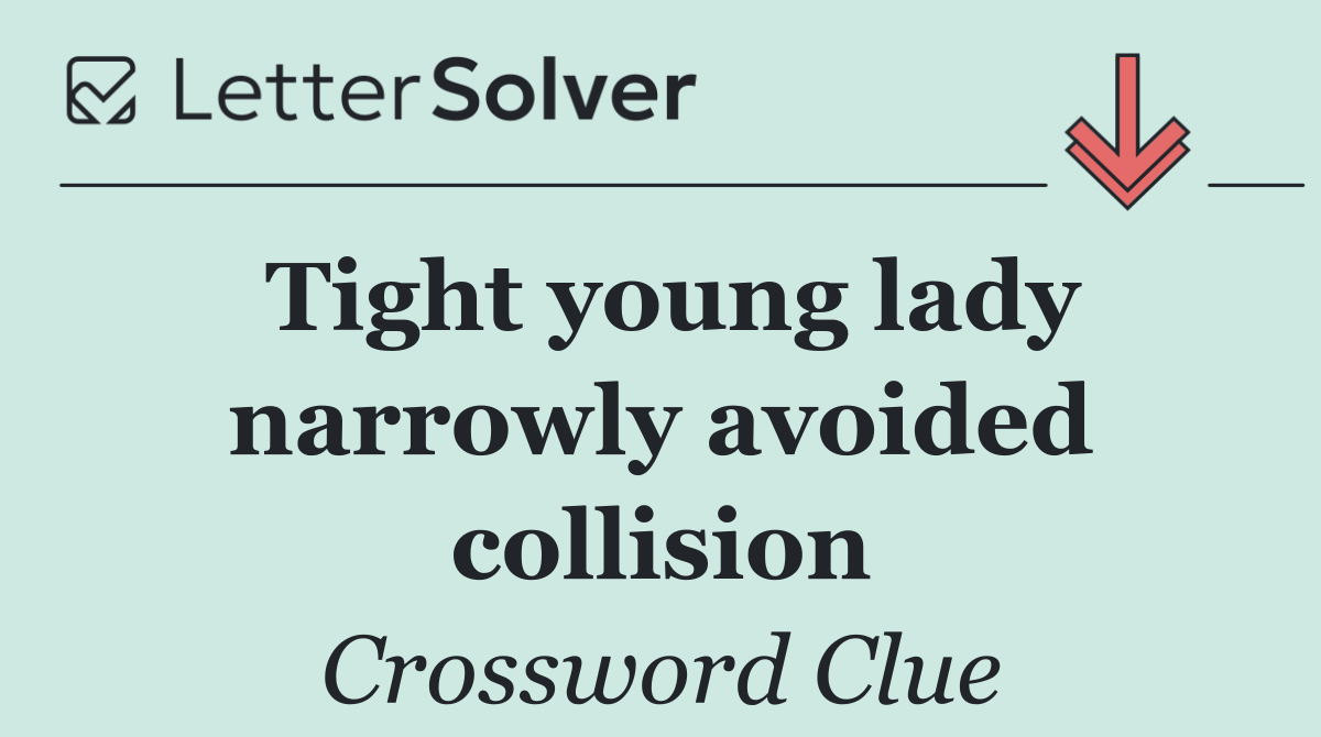 Tight young lady narrowly avoided collision
