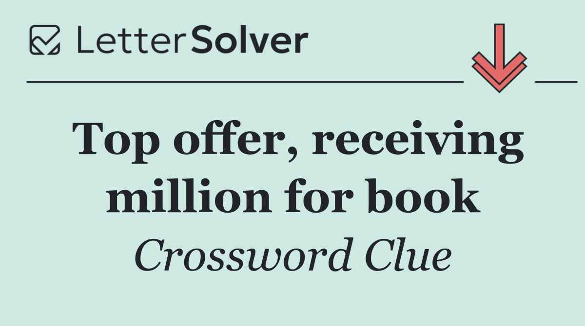 Top offer, receiving million for book