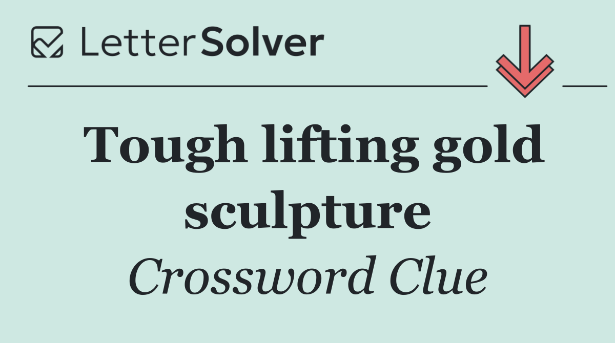 Tough lifting gold sculpture