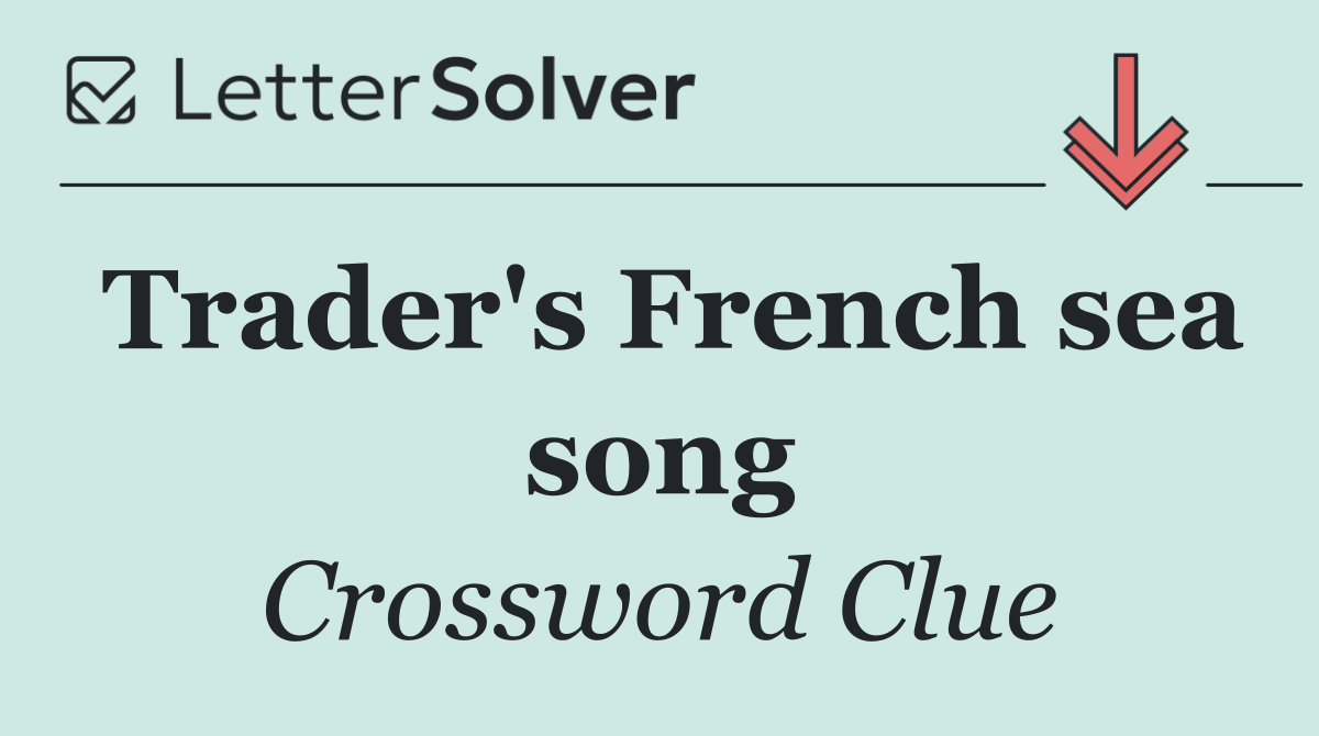 Trader's French sea song