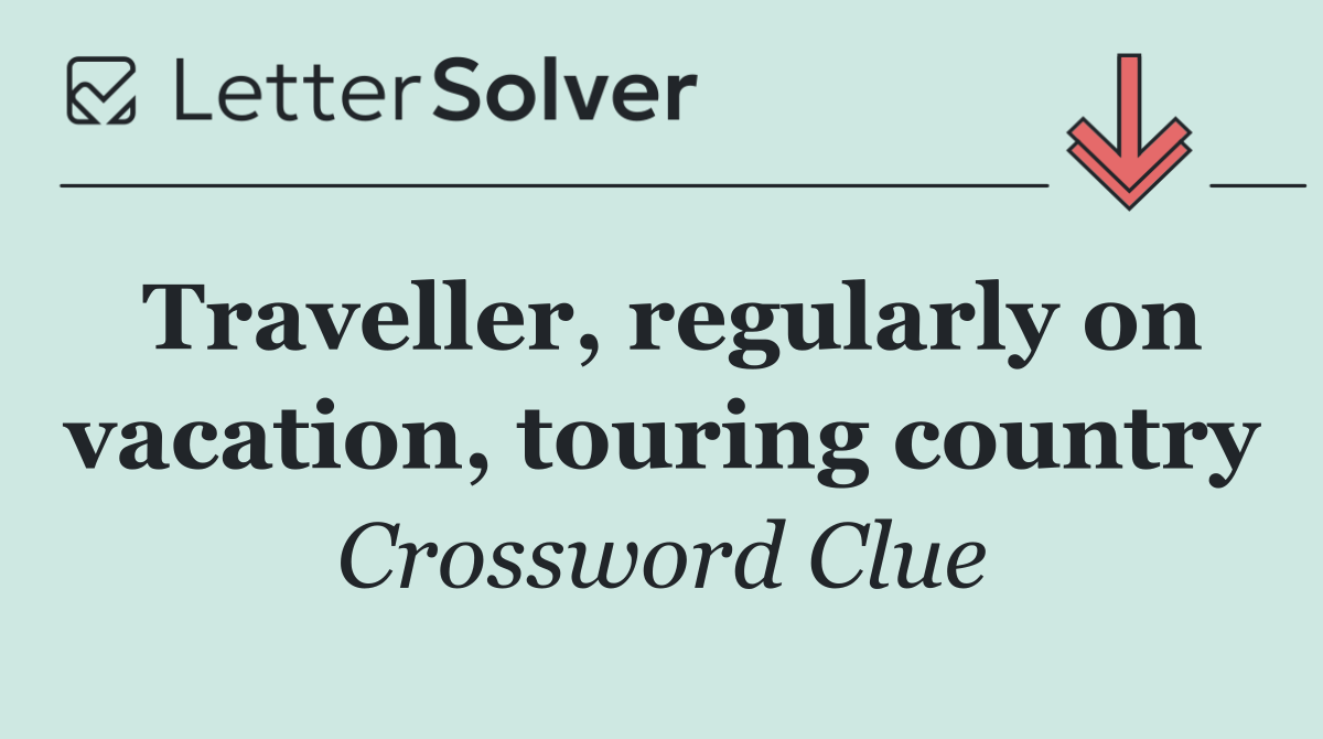 Traveller, regularly on vacation, touring country