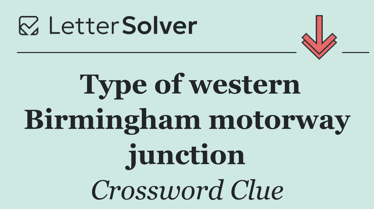 Type of western Birmingham motorway junction