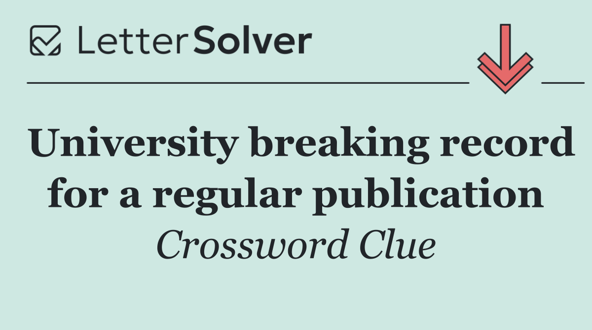 University breaking record for a regular publication