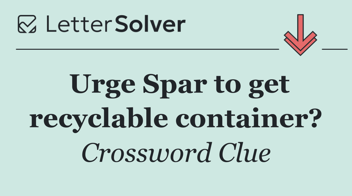 Urge Spar to get recyclable container?