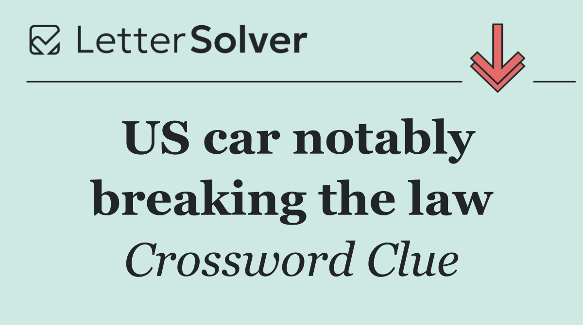 US car notably breaking the law