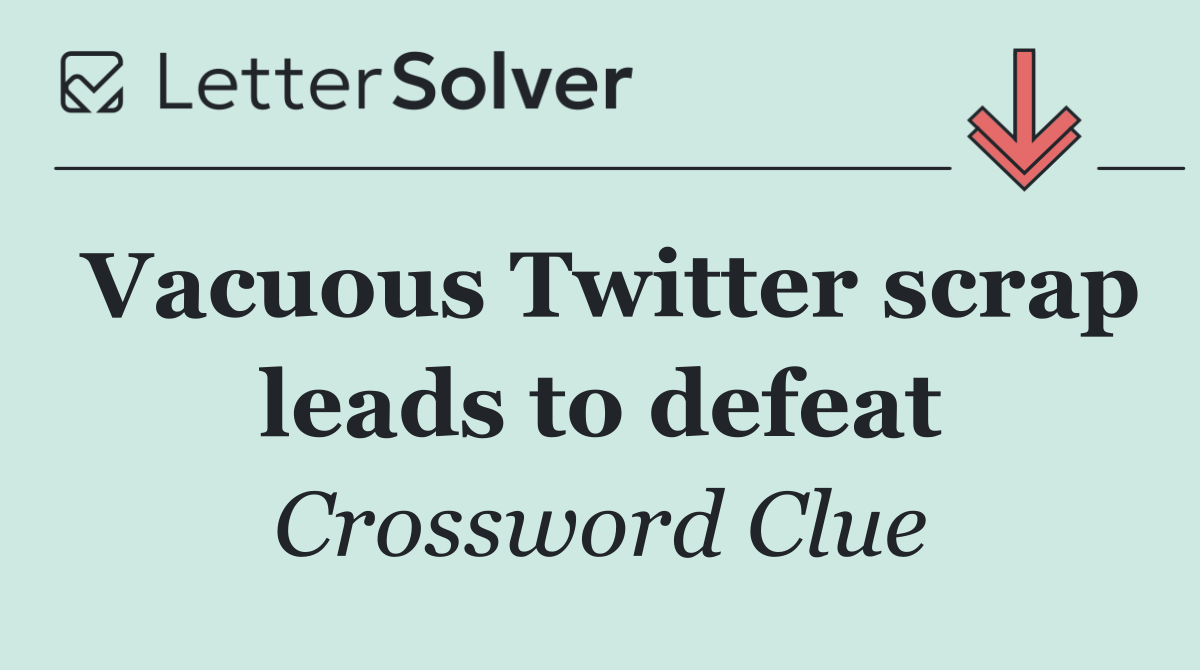 Vacuous Twitter scrap leads to defeat