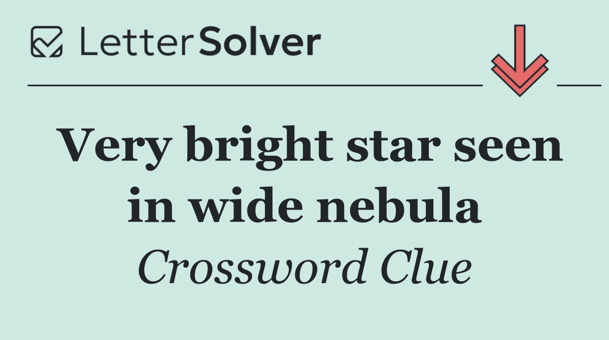 Very bright star seen in wide nebula
