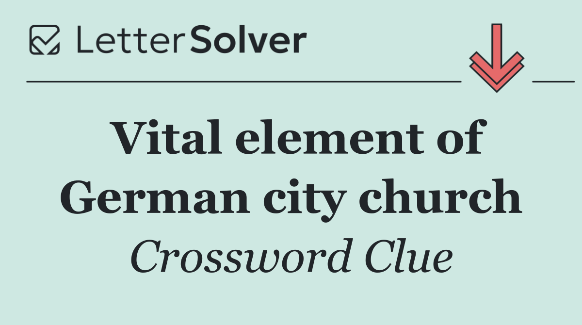 Vital element of German city church