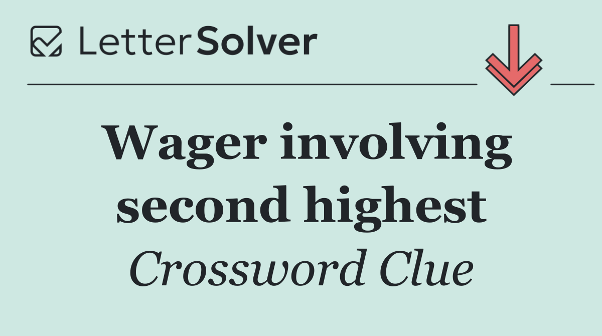 Wager involving second highest