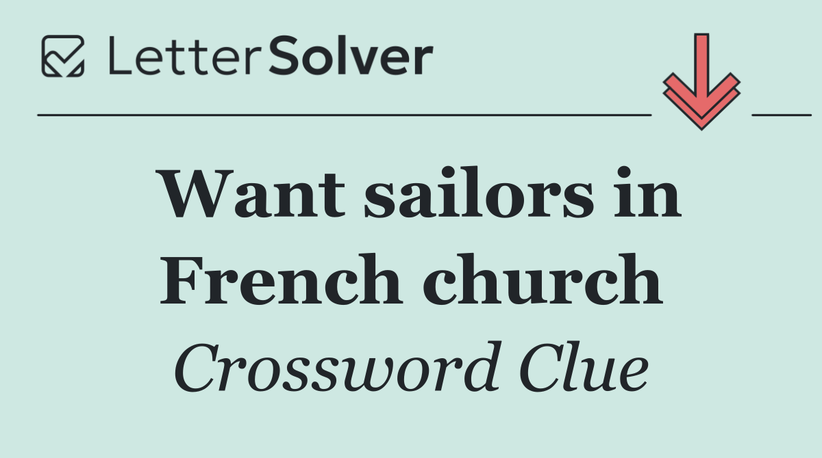 Want sailors in French church