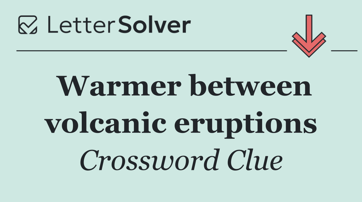 Warmer between volcanic eruptions
