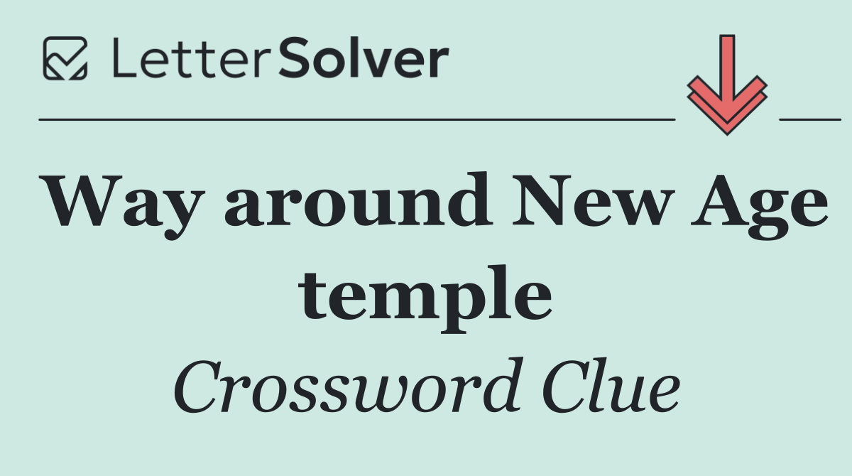 Way around New Age temple