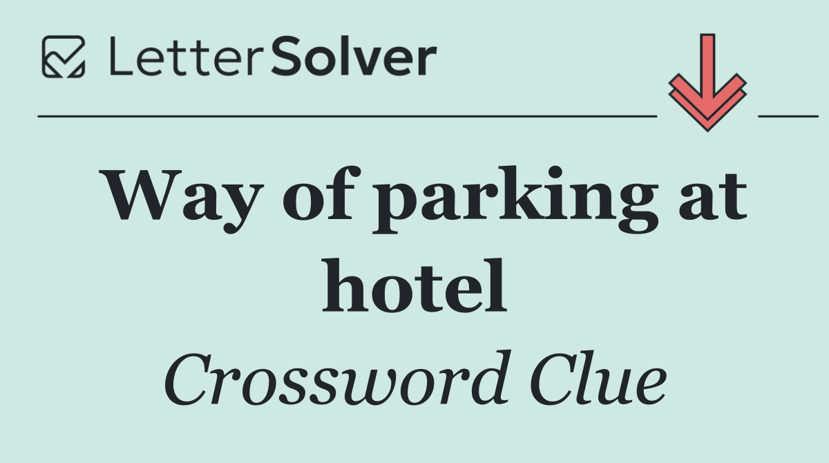 Way of parking at hotel