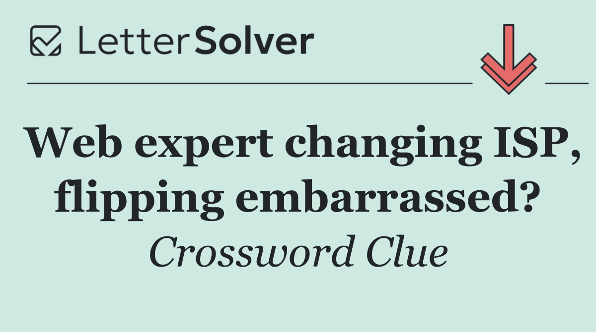 Web expert changing ISP, flipping embarrassed?