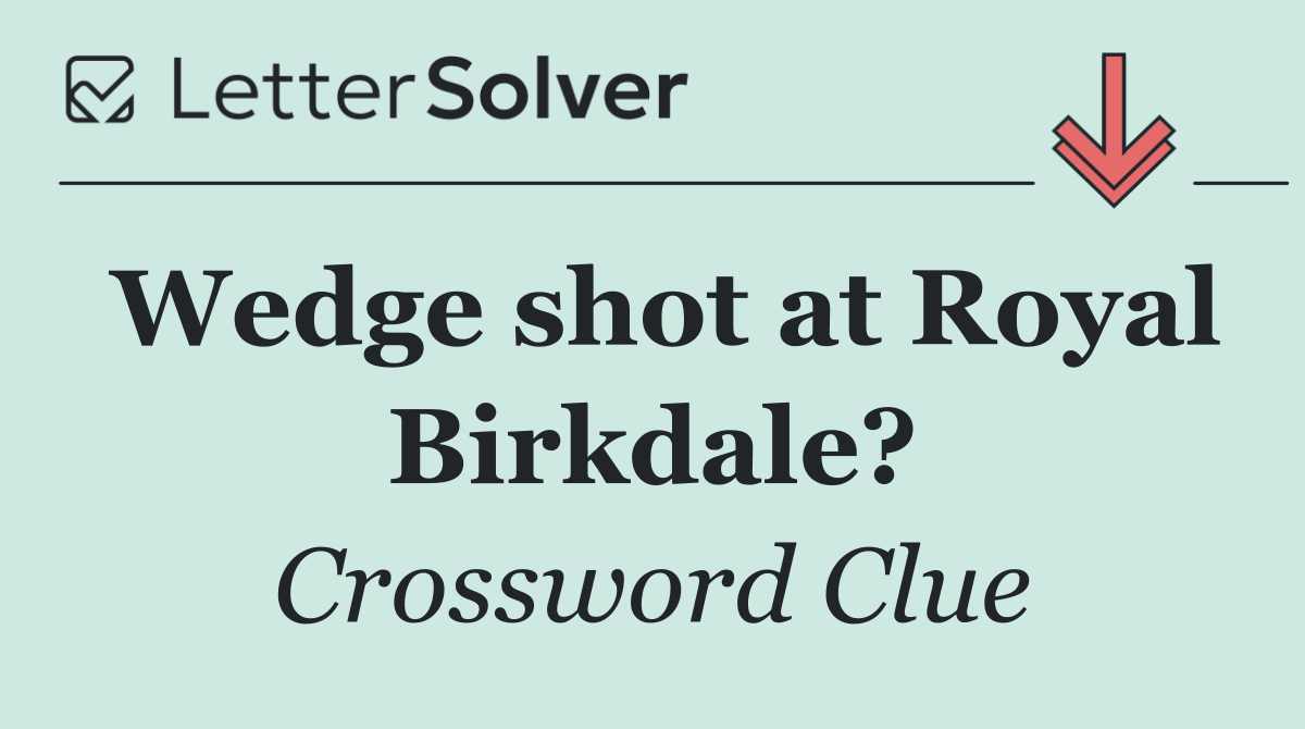 Wedge shot at Royal Birkdale?