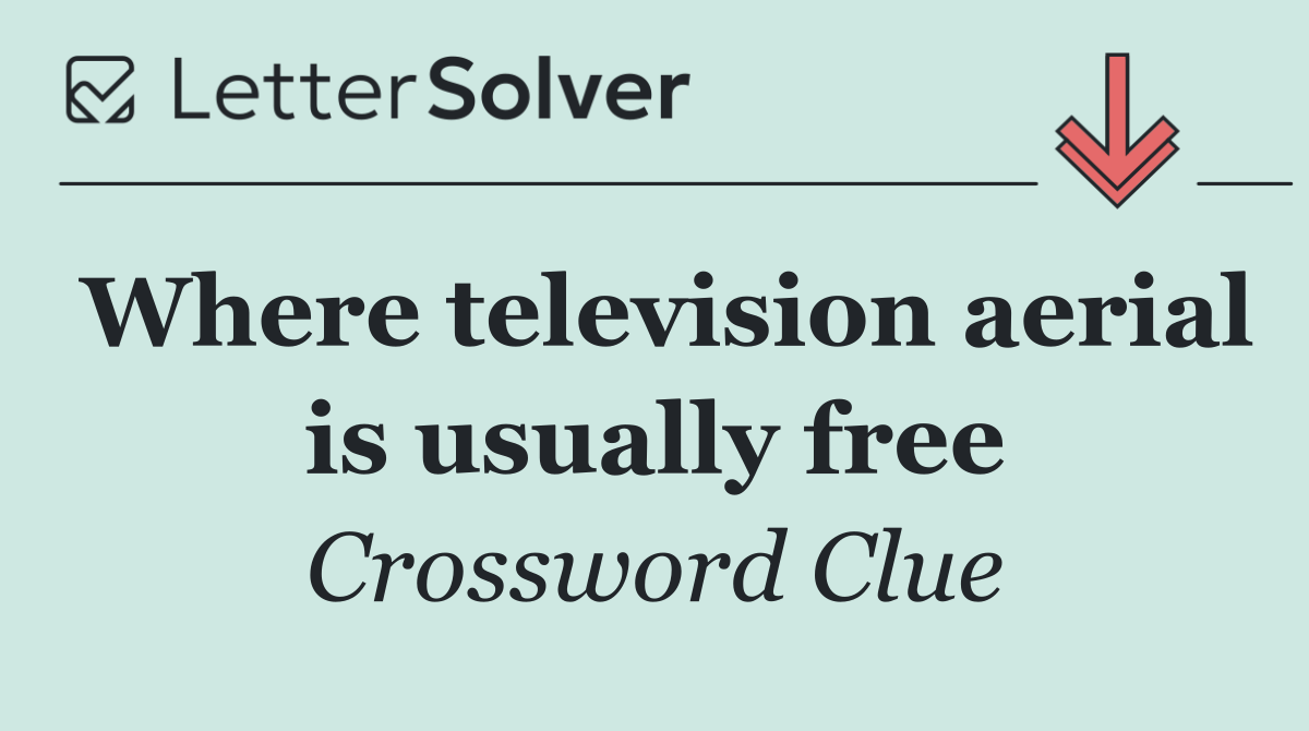 Where television aerial is usually free