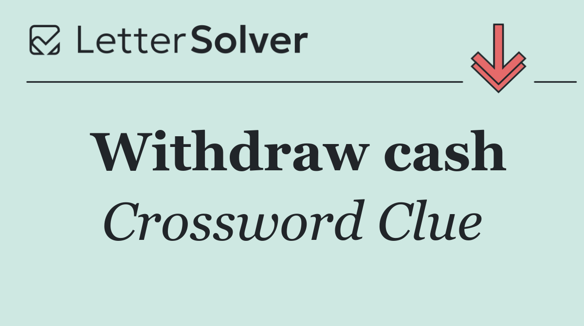 Withdraw cash