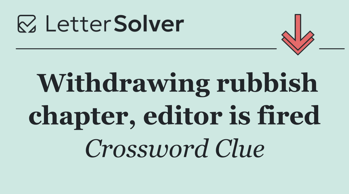 Withdrawing rubbish chapter, editor is fired