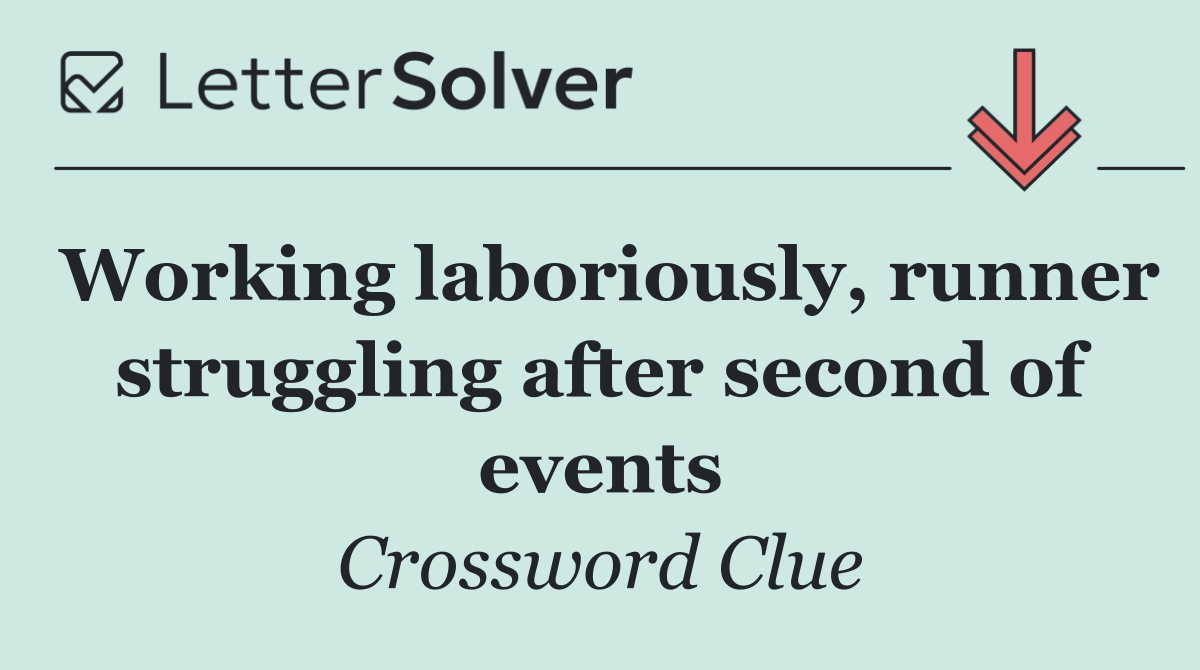 Working laboriously, runner struggling after second of events