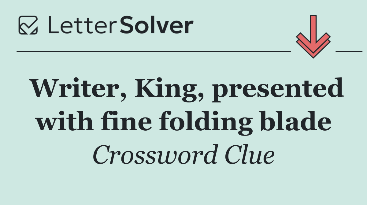 Writer, King, presented with fine folding blade