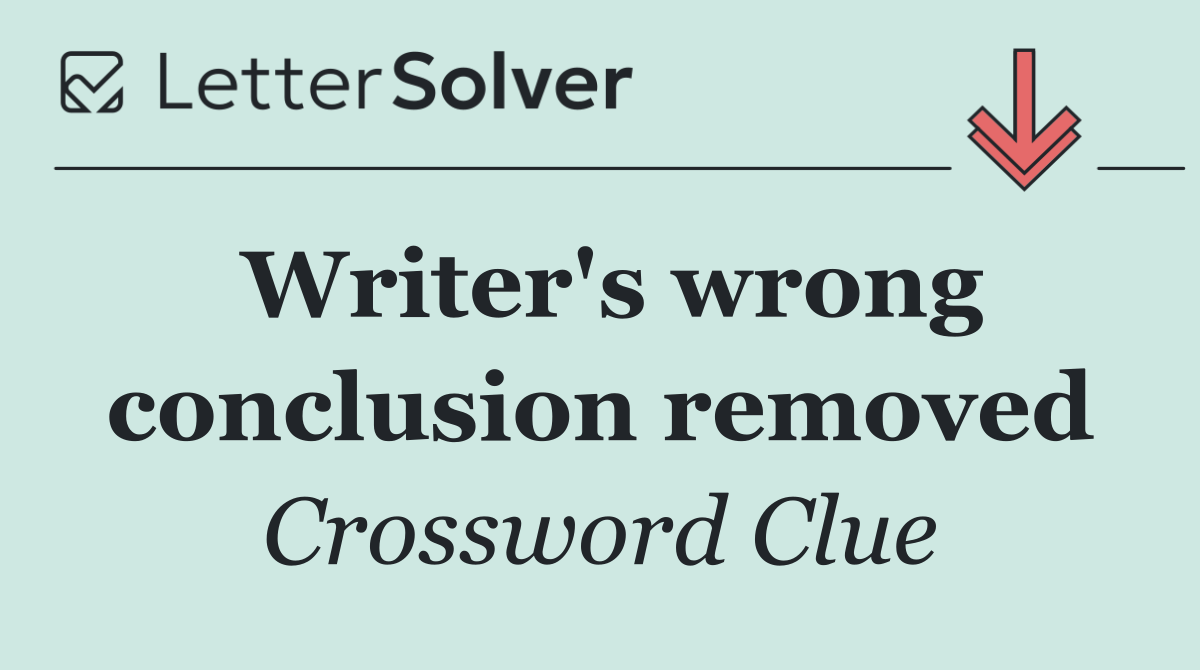Writer's wrong conclusion removed