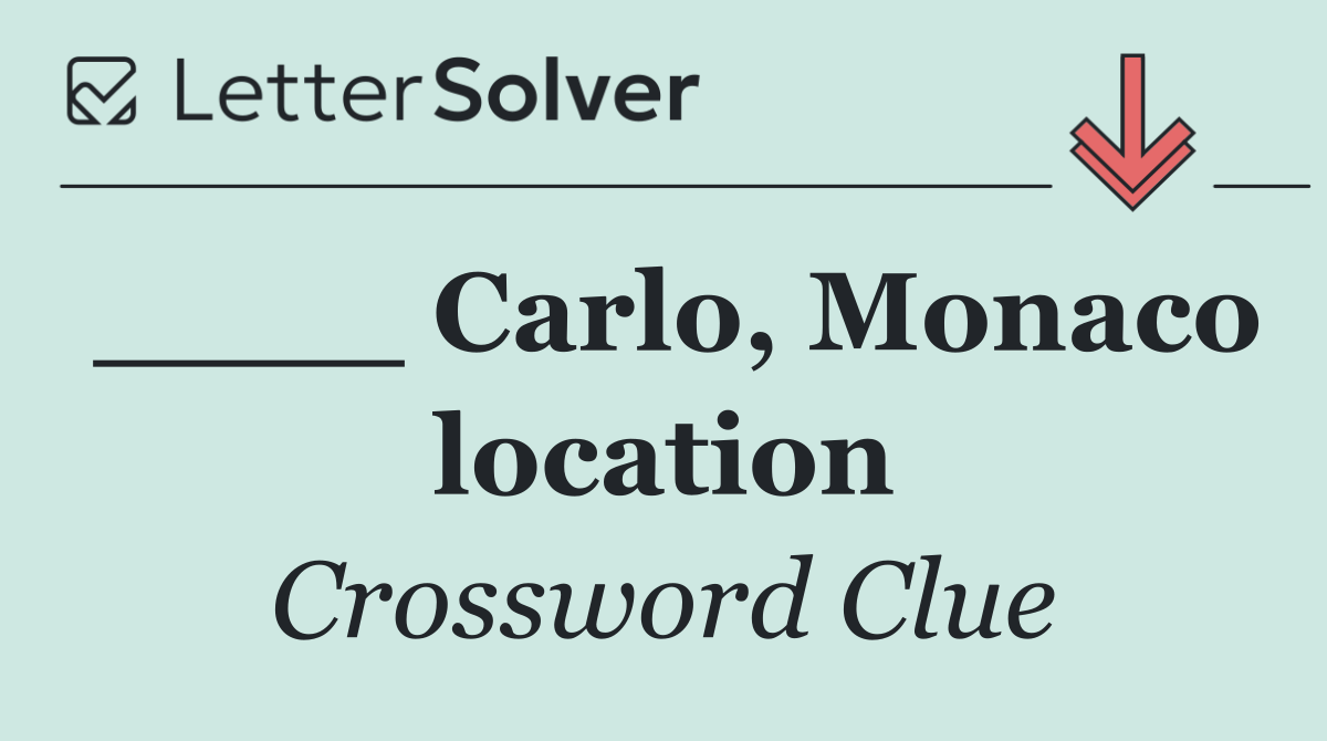 ____ Carlo, Monaco location