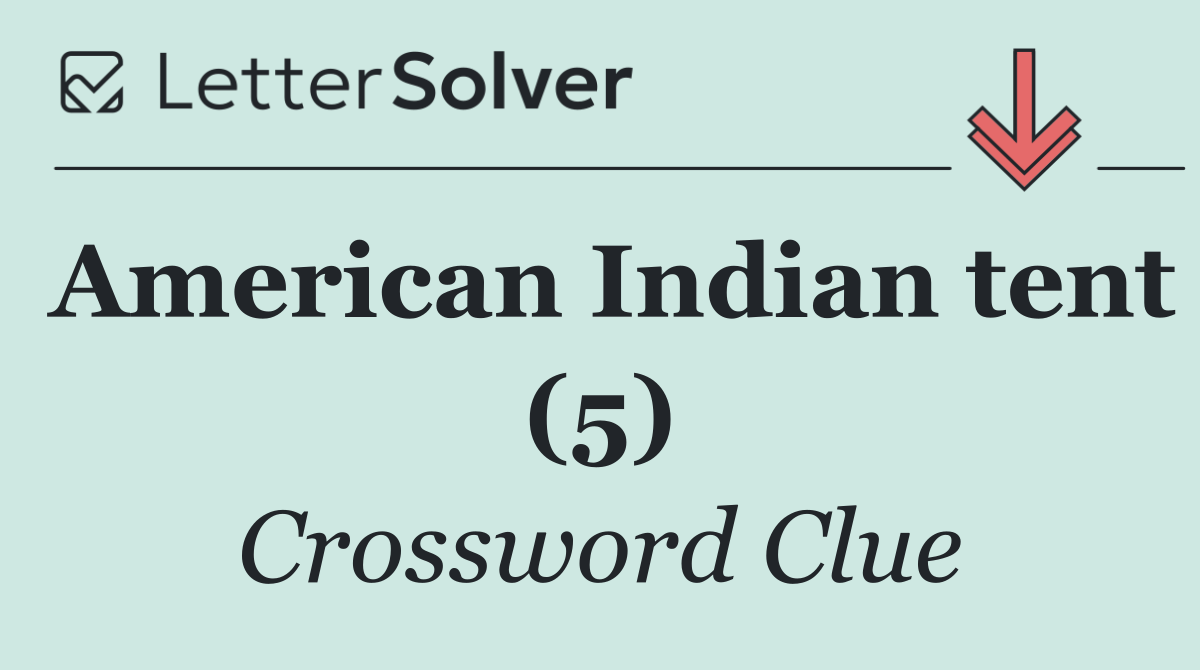 American Indian tent (5)