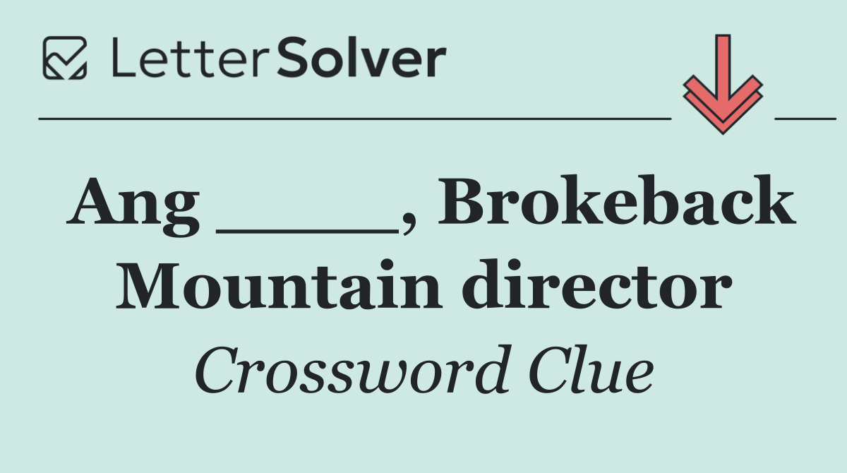 Ang ____, Brokeback Mountain director