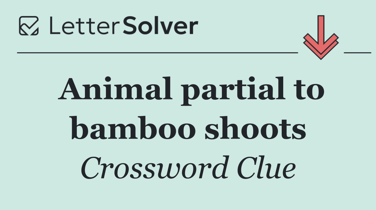 Animal partial to bamboo shoots
