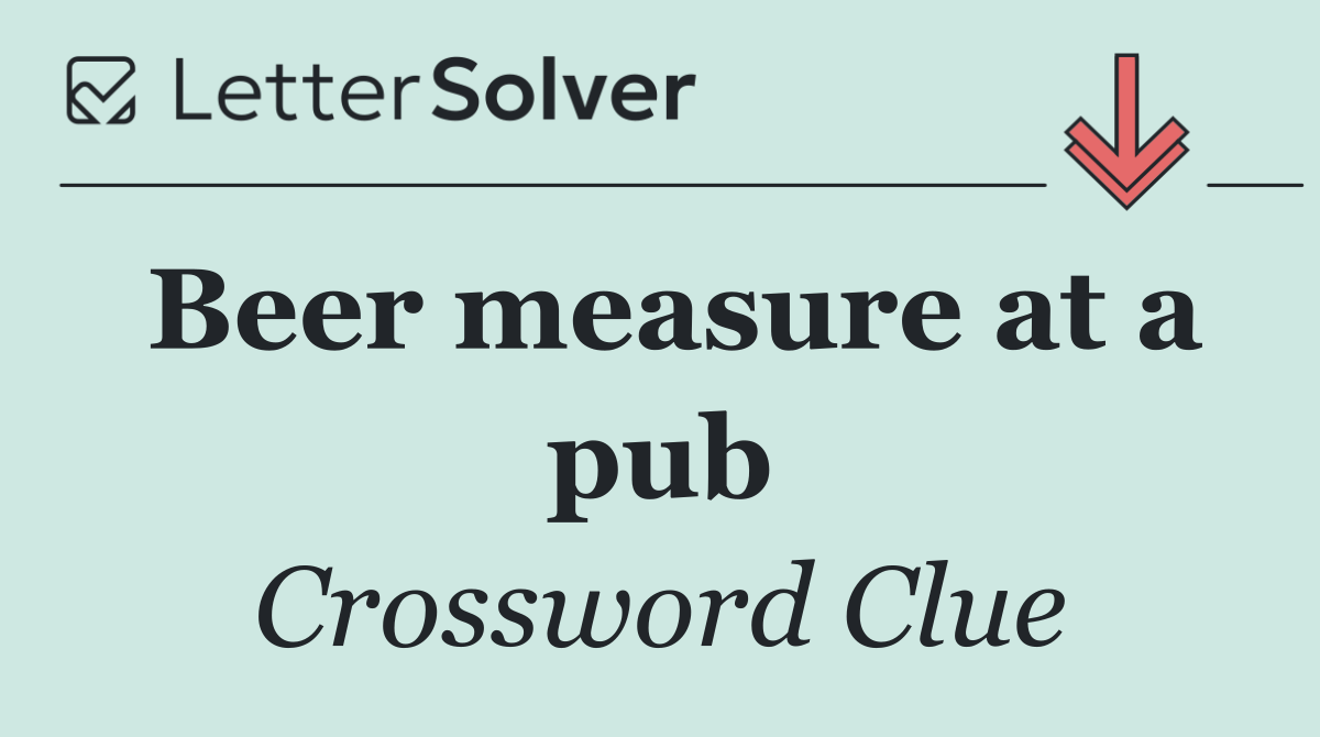 Beer measure at a pub